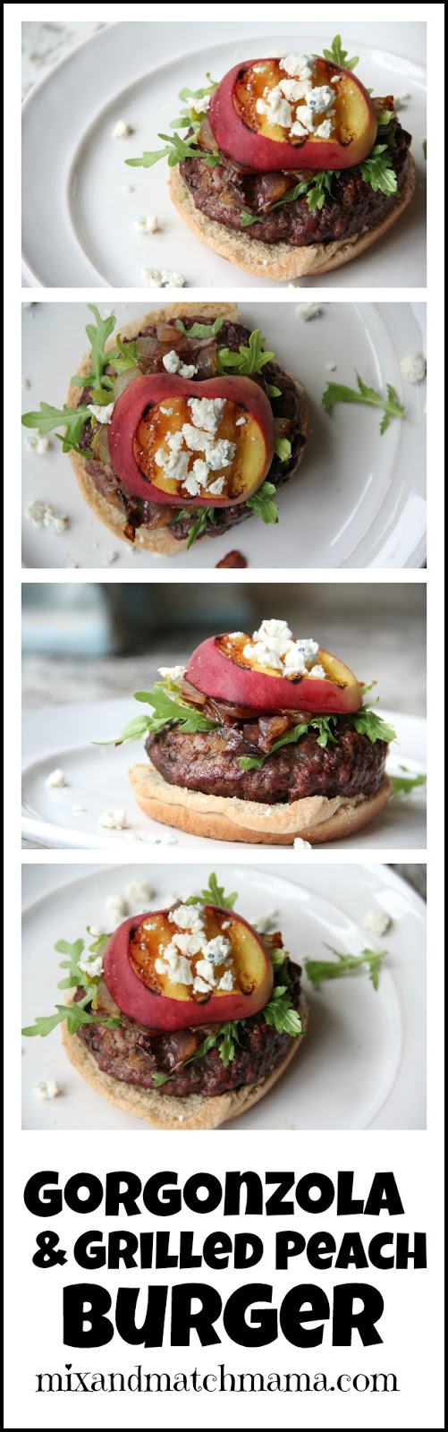& Grilled Peach Burger Mix and Match Mama Bloglovin’
